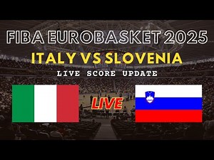 Italy vs Slovenia Live Scores | FIBA EuroBasket 2025 Basketball 1/8-Finals