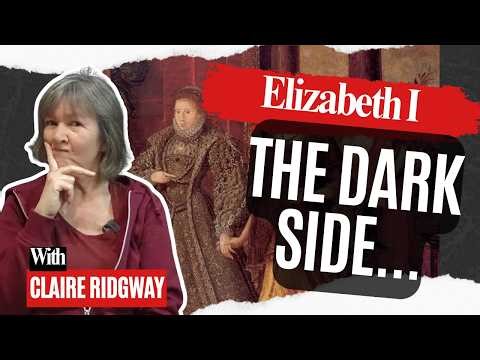 The Dark Side of Elizabeth I’s Golden Age (What They Don’t Tell You)
