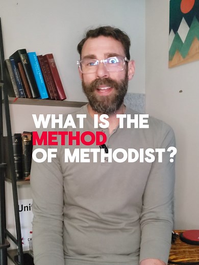 What's the METHOD that makes us METHODISTS? Let's take a historical look. #johnwesley #methodist #unitedmethodist #BeUMC #umc