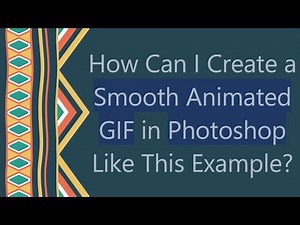 How Can I Create a Smooth Animated GIF in Photoshop Like This Example?