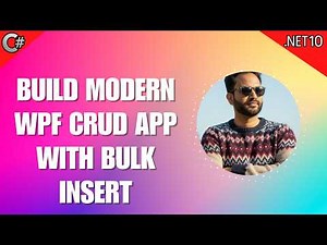 15 - WPF CRUD Full Project 🔥 SQL Server + MVVM + Bulk Insert (Modern UI)