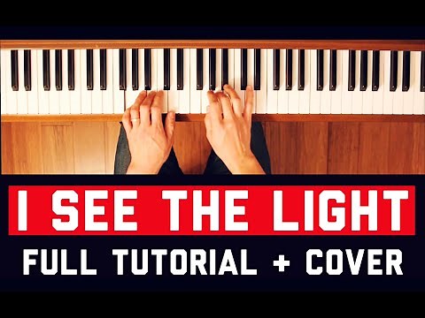 How to Play "I See The Light" on Piano (Tutorial + Cover)