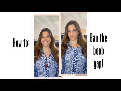Style How To: Get Rid of the Button Down Boob Gap