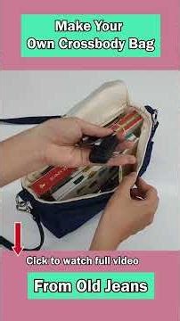 🧵 Make Your Own Crossbody Bag from Old Jeans — Easy and No Pattern Needed!