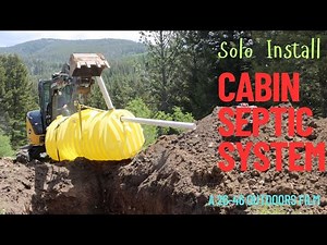 Cabin Septic System Solo Install