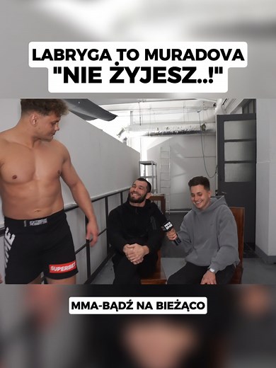 Mocne Słowa Labrygi i Kontrakt MMA