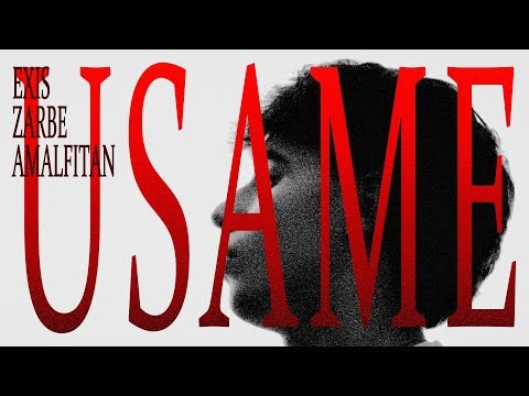 Exis, Amalfitan, Z4RB3 - ÚSAME (Visualizer)