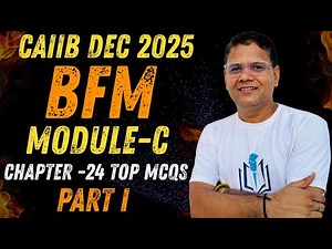 CAIIB Dec 2025 | BFM Chapter 24 Part I Top MCQs | Derivative Products | CAIIB WITH ASHOK