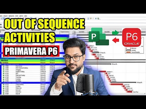 How to resolve Out of Sequence Activities in Primavera p6 ? | Project Tracking Issues