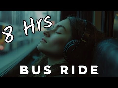 Sleep on the Bus with Me 🚌💤 | 8 Hour ASMR Ride for Rest & Focus
