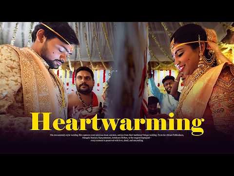 The Most Heartwarming Telugu Wedding Film