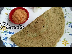 Pesarattu Recipe || Green Moong Dal Dosa || Green Gram Dosa