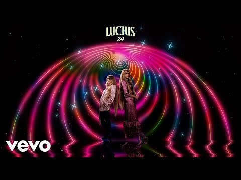 Lucius - 24 (Official Audio)