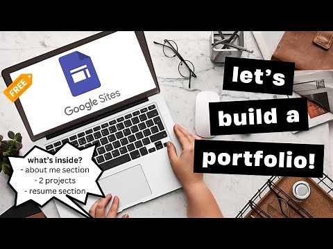 How to build a portfolio using Google Sites (part 1) | Instructional Design edition