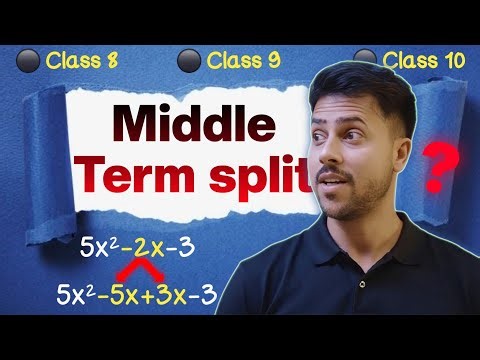 Middle Term Splitting Method Class 9 & 10 | Factorization of Quadratic Equations in Hindi
