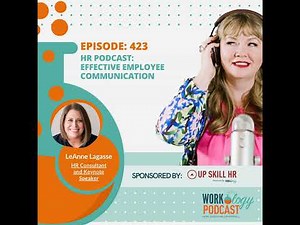 Episode 423 HR Podcast: Effective Employee Communication