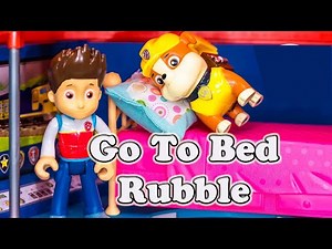 Paw Patrol Rubble's Needs to go to Bed a Funny Toy Parody