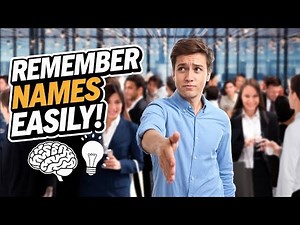 How to Remember Names and Faces: 5 Simple Techniques!