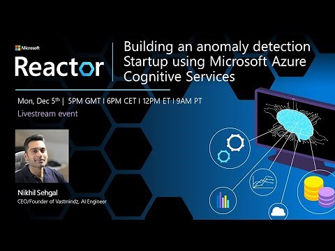 Building an anomaly detection startup using Azure Cognitive Services