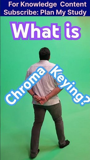 What is Chroma Keying in Video Production ? #GreenScreen #ChromaKey #VideoEditing #VFX #planmystudy