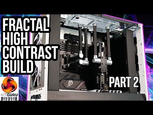 Fractal Modded Build - HIGH CONTRAST (Part 2)