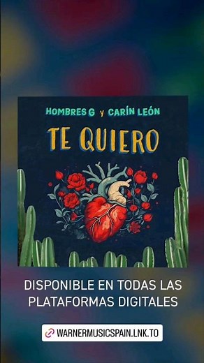 Te Quiero - Hombres G feat Carín León 09/02/2024