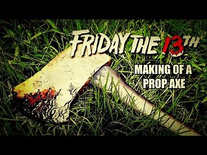 How To Make A Prop Axe. Cosplay. Friday The 13th. Tutorial. Jason Voorhees