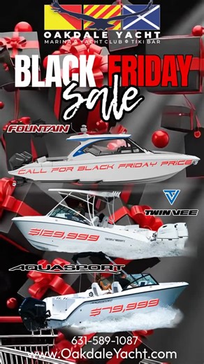 Oakdale Yacht Club on Instagram: "🔥 BLACK FRIDAY BOAT BLOWOUT – ONLY AT OAKDALE YACHT 🔥 Our lowest prices of the year + FREE High & Dry Storage for 12 months When you purchase any new in-stock boat. This is the moment to move on the boat you’ve been dreaming about. For Black Friday weekend only, we’re dropping prices across our in-stock lineup — Fountain, Twin Vee, Aquasport, and more — PLUS we’re giving you one full year of High & Dry storage at no charge. That’s up to a $7,100 value… absolut