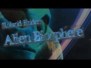 "alien biosphere" - Roland Enders / Rezension