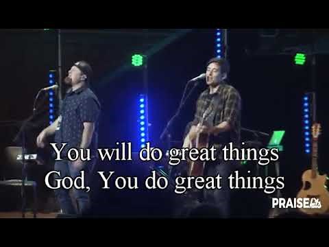 You have done great things (with lyrics) by Phil Wickham