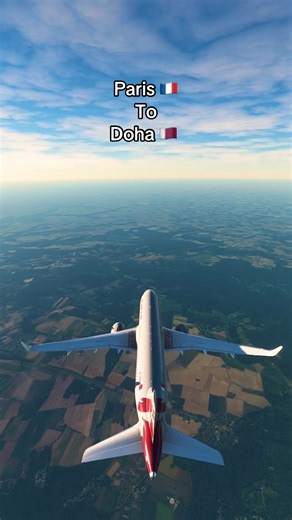 Paris 🇫🇷 to Doha 🇶🇦 #microsoftflightsimulator #creatorsearchinsights #microsoftflightsimulator2024