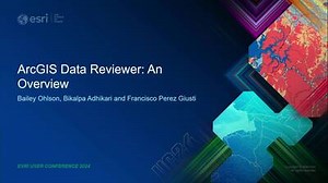 ArcGIS Data Reviewer: An Overview
