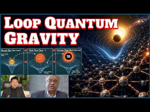 145. Loop Quantum Gravity | The Hidden Structure of Space