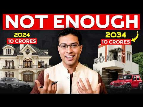 Why 10 Crores won't feel RICH in 10 years? (Hint: here is what you do!) | Akshat Shrivastava