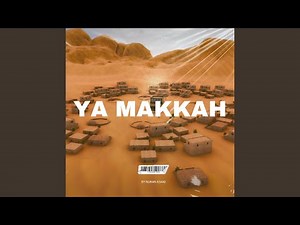 YA MAKKAH (Background Nasheed)