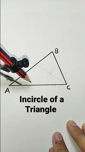 Incircle of a Triangle | Geometric Construction