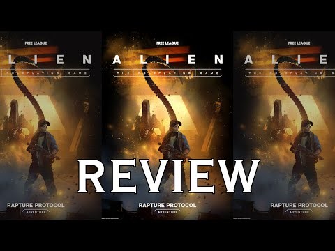 Rapture Protocol Review (Spoiler-Free) | Alien RPG Evolved Edition by Free League Publishing