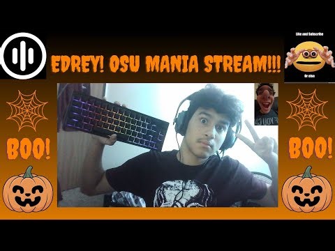 Edrey! Osu!mania Spooky Scary Skeletons!!!