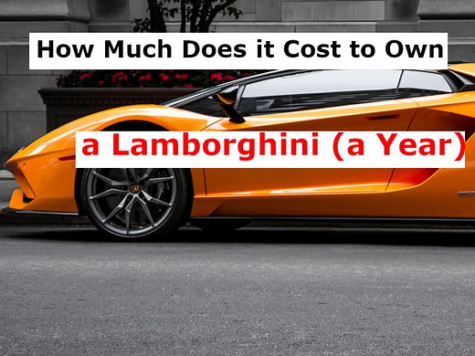 How Much Does it Cost to Own a Lamborghini (a Year) - YourGreatCar.com
