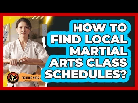 How To Find Local Martial Arts Class Schedules?