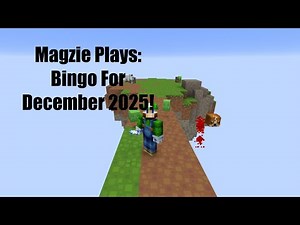 Magzie Plays Bingo For December 2025: EP:495 Magzie's Hypixel Skyblock Playthrough!