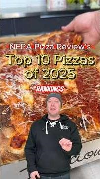 I Hate Pizza Rankings… But These Were My Top 10 NEPA Pizzas of 2025