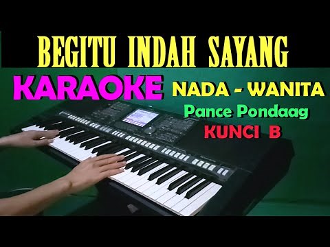 BEGITU INDAH - Pance Pondaag | KARAOKE Nada Wanita