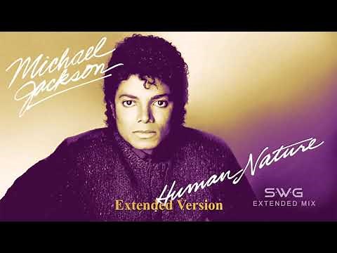 Human Nature - Michael Jackson - (SWG - 1 Hour Extended Remix)