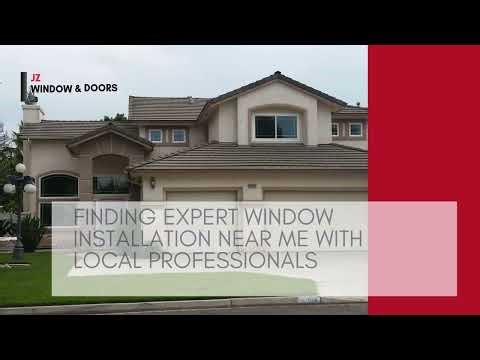 Finding Expert Window Installation Near Me with Local Professionals