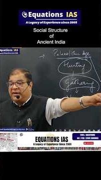 Social Structure of Ancient India - A UPSC Power Topic