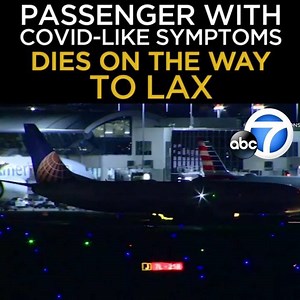 333K views · 5.4K reactions | PLANE PANDEMIC PANIC: A man showing COVID-like symptoms goes into cardiac arrest and dies on his way to LAX. Now angry passengers on the same flight are demanding to know why he was allowed to board, and if they're safe. Eyewitness News reporter Leanne Suter with the tough new questions and revelations. Tonight at 11 from ABC7. https://abc7.la/38f4aNL | ABC7 | Facebook