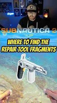 Where to find the Repair Tool fragments in Subnautica 2