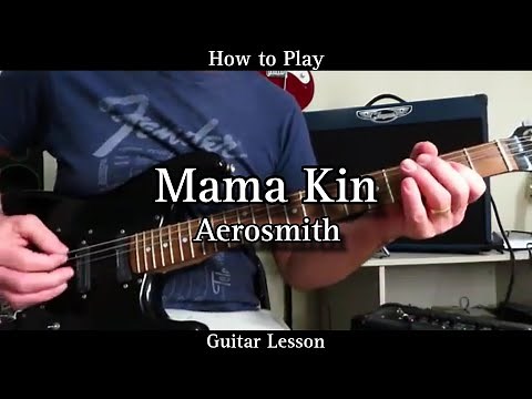 How to Play MAMA KIN - Aerosmith. Guitar Lesson (Rhythm and Solo)