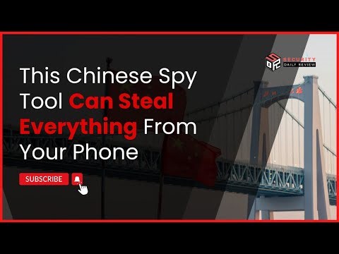 This Chinese Spy Tool Can Steal Everything From Your Phone